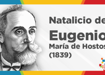 Eugenio María de Hostos: Educador de América y Arquitecto Moral de los Pueblos